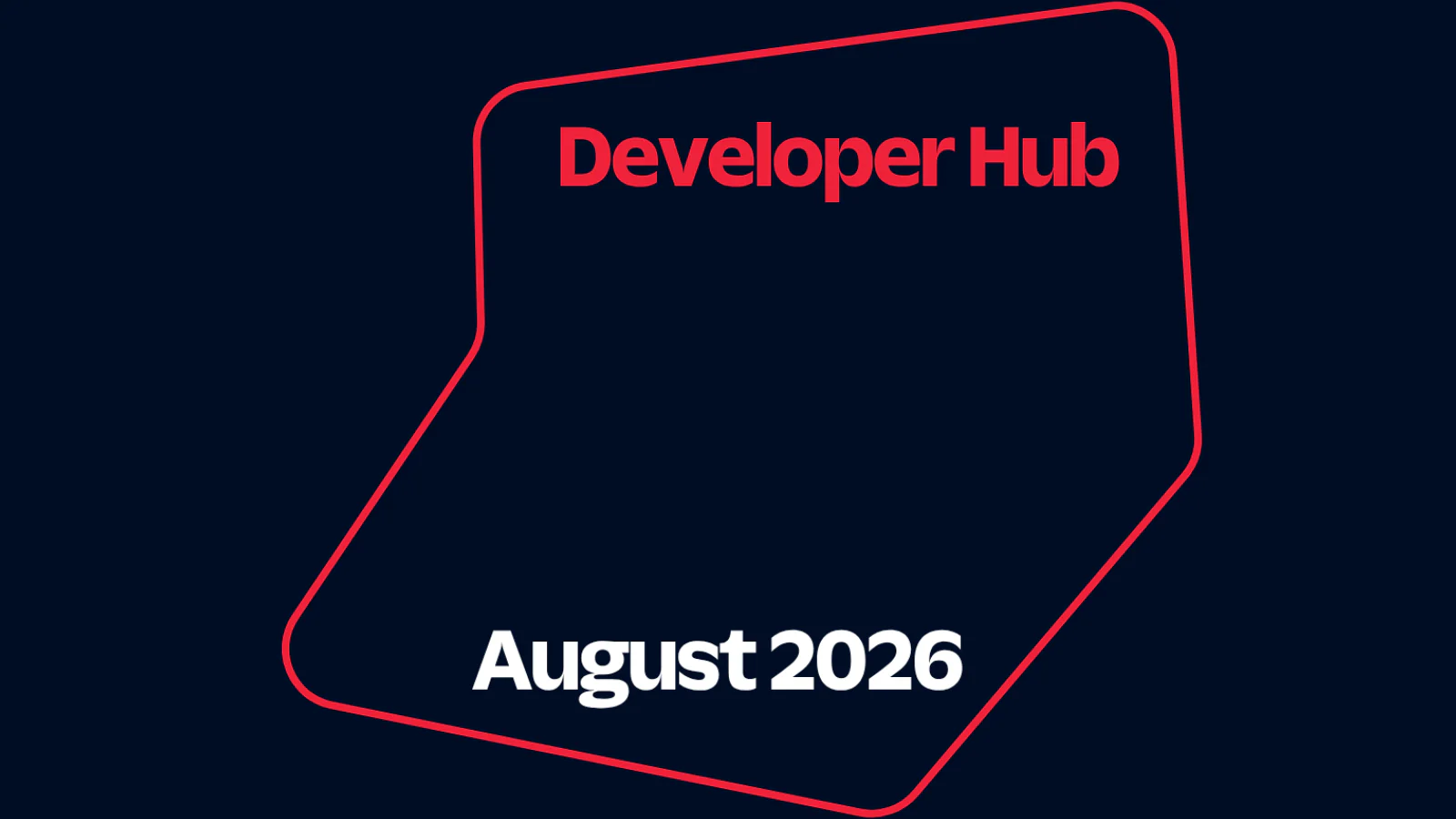 Developer Hub event poster with red text on a dark background indicating August 2026