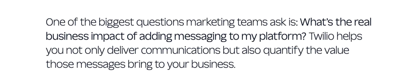 Text explaining Twilio's role in quantifying the business impact of messaging on a platform.