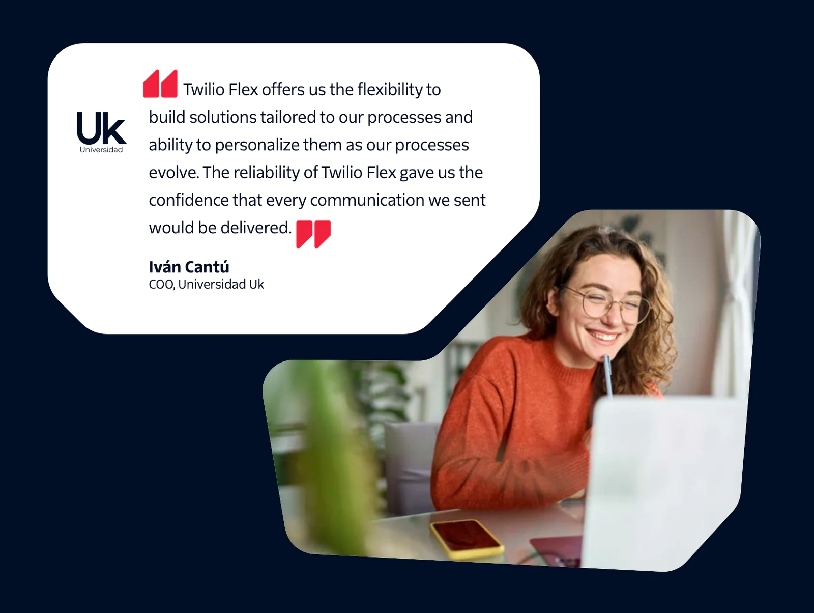 Woman smiling at laptop with testimonial quote from Iván Cantú praising Twilio Flex.