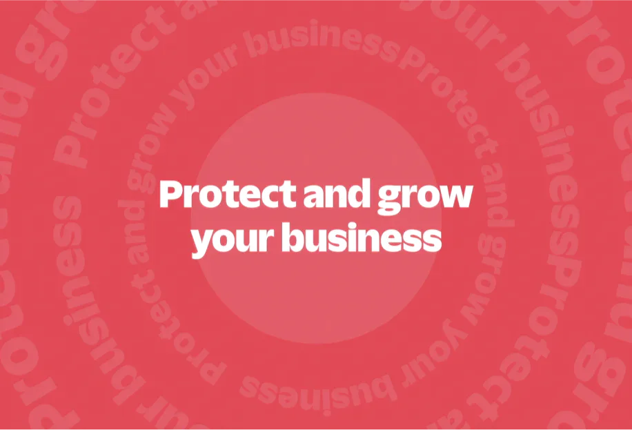 Protect and grow your business 