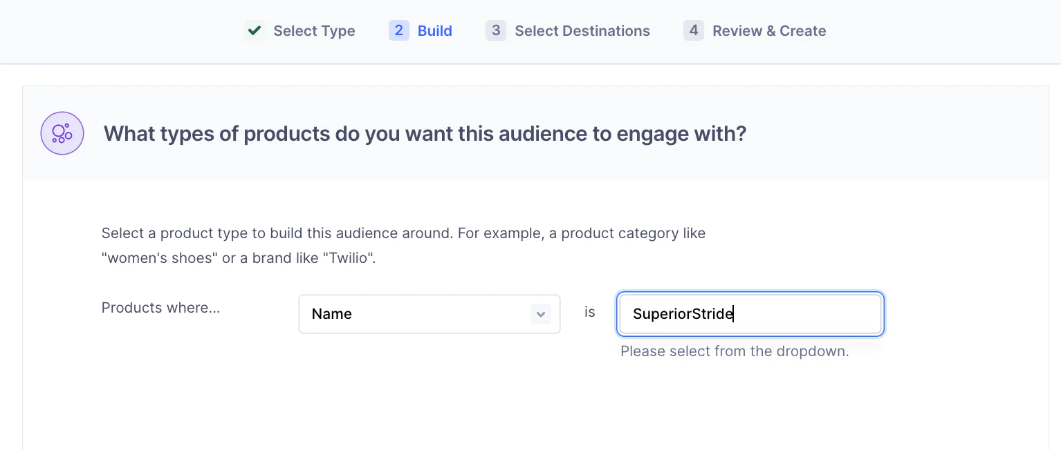 User interface for selecting product types to target audience, showing SuperiorStride as a product name.