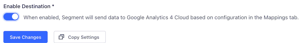 Segment interface with Enable Destination toggle and Save Changes button for Google Analytics 4 Cloud.