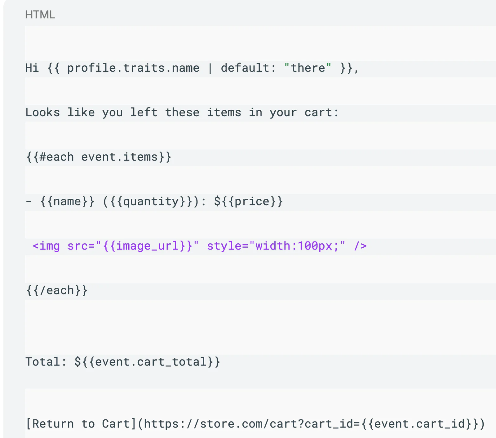 HTML code for sending an email reminder about items left in a shopper's cart with a link to return to the cart.