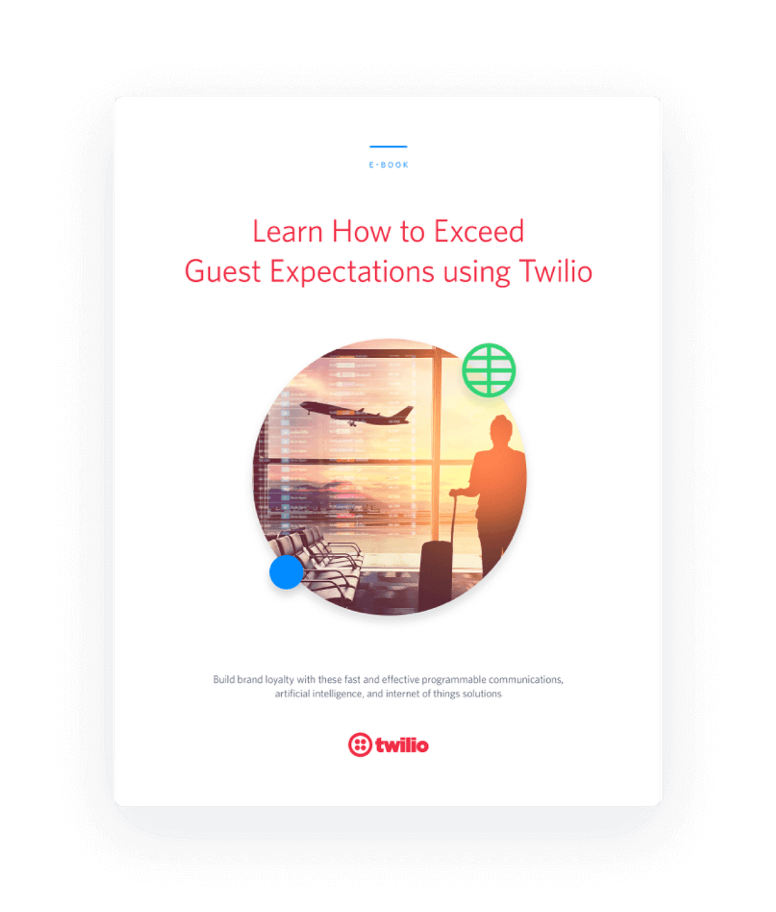 Learn How to Exceed Guest Expectations using Twilio