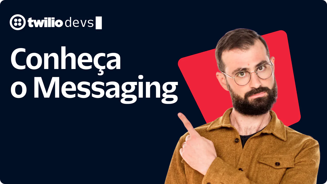 A man pointing to the text Learn Messaging with a Twilio Devs logo.