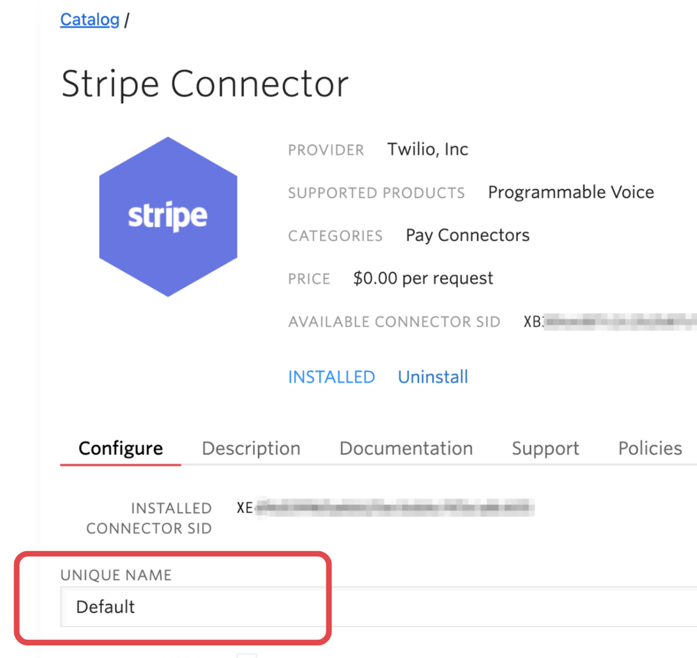 Use 'Default' as the Unique Name for the Stripe Connector.
