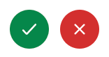 Green checkmark and red cross buttons for task management.