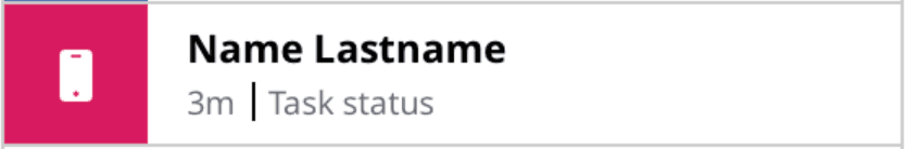 Task item showing a phone icon, name, time elapsed, and task status.
