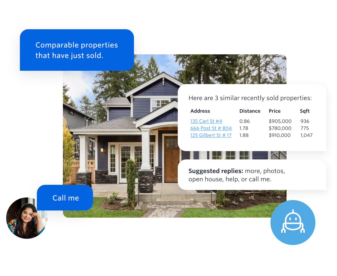UI message bubbles that show how prospective home buyers can get automated messages from a chatbot about their home search. UI message bubbles that show how prospective home buyers can get automated messages from a chatbot about their home search.